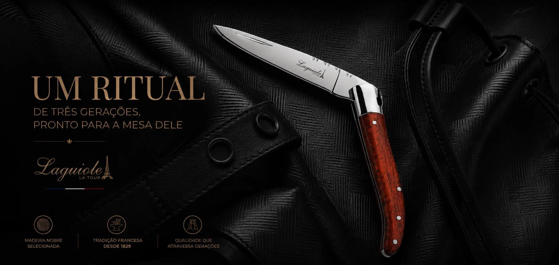 Um ritual de três gerações, pronto para a mesa dele — Laguiole La Tour